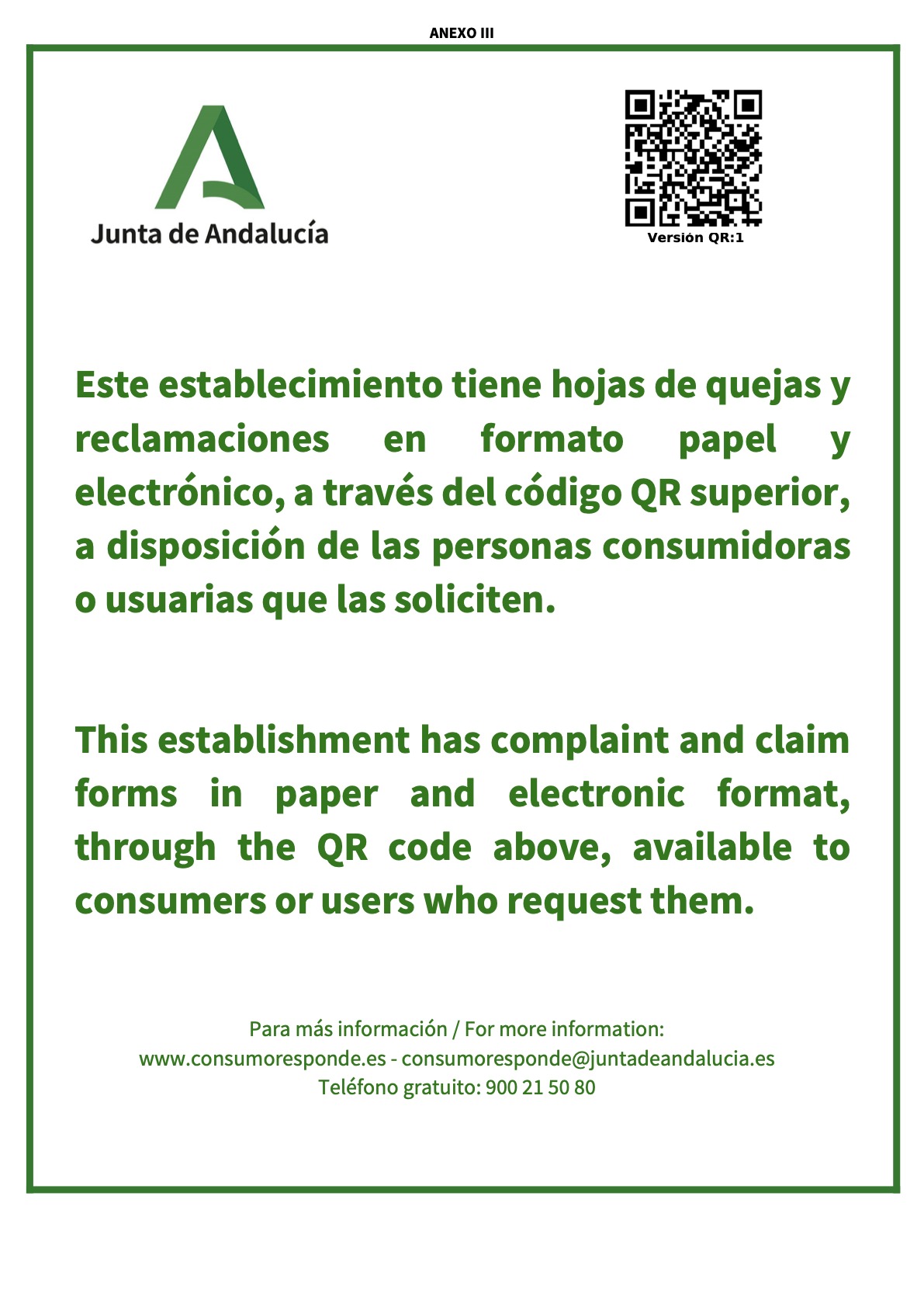 Cartel oficial de la Junta de Andalucía: este establecimiento tiene hojas de quejas y reclamaciones en formato papel y electrónico, a través del código QR superior, a disposición de las personas consumidoras o usuarias que las soliciten